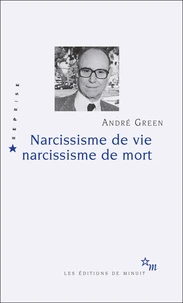 Narcissisme de vie Narcissisme de mort