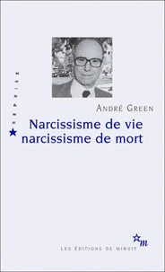 Narcissisme de vie Narcissisme de mort