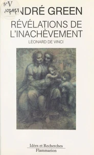 Révélations de l'inachèvement