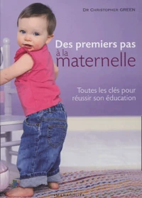 Des premiers pas à la maternelle