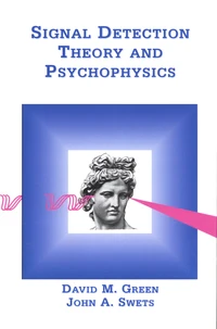 Signal Detection Theory and Psychophysics