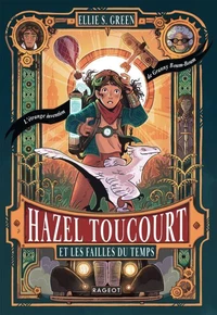 Hazel Toucourt et les failles du temps