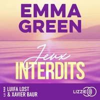 Jeux interdits - Tome 1 -  La saga culte d'Emma Green