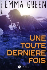Une toute dernière fois