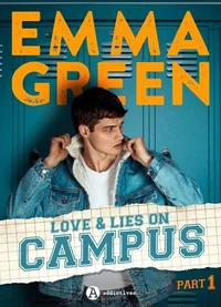 Love &amp; Lies on campus, Part 1