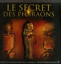 Le secret des Pharaons