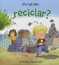 Por qué debo reciclar?