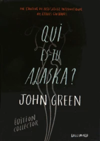 Qui es-tu Alaska ?