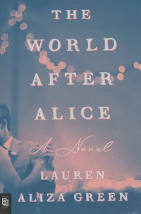 The World After Alice
