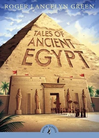 Tales of Ancient Egypt (Puffin Classics) /anglais