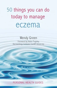 50 Things You Can Do Today to Manage Eczema