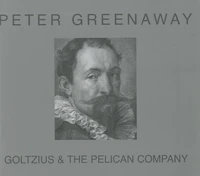 Goltzius & the Pelican company