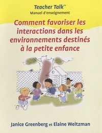 Comment favoriser les interactions dans les environnements destinés à la petite enfance