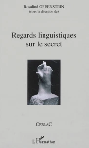 Regards Linguistiques Sur Le Secret