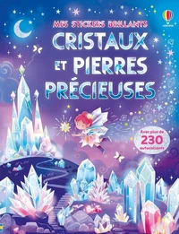 Cristaux et pierres précieuses - Mes stickers brillants - dès 3 ans