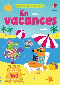En vacances - Mes petits autocollants Usborne - dès 3 ans