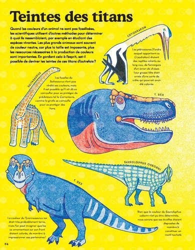 Le kaléidoscope des dinosaures et autres animaux disparus. Les véritables couleurs du monde préhistorique