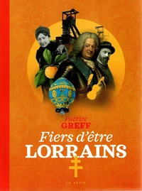 Fiers d'être Lorrains