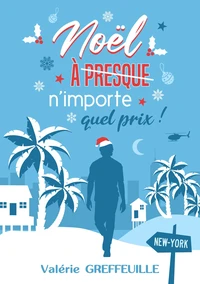 Noel a n'importe quel prix