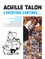 Achille Talon l'Intégrale Tome 14 Talon (Achille, pour les dames) ; Achille Talon et l'appeau d'Ephèse ; Le musée Achille Talon
