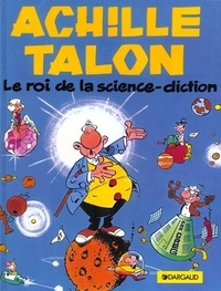  Greg - Achille Talon Tome 10 : Le roi de la science-diction.