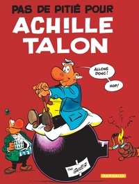  Greg - Achille Talon Tome 12 : Pas de pitié pour Achille Talon.