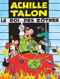  Greg - Achille Talon Tome 16 : Le Roi des Zôtres.