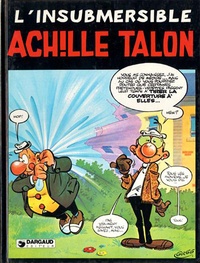  Greg - Achille Talon Tome 25 : L'Insubmersible Achille Talon.