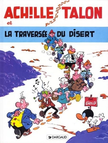 Achille Talon Tome 31 La Traversée du désert