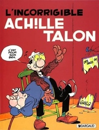  Greg - Achille Talon Tome 33 : L'Incorrigible Achille Talon.