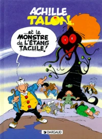 Achille Talon Tome 39 : Le Monstre De L'Etang Tacule