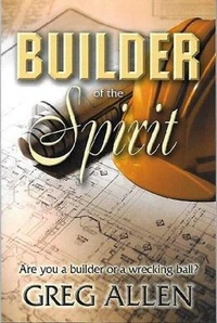 Builder of the Spirit