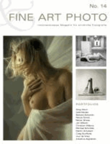 Greg Allum et Arkadius Zagrabski - FINE ART PHOTO Nr. 14 - Internationales Magazin für sinnliche Fotografie.