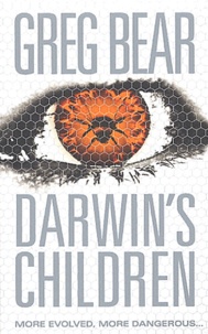 Greg Bear - Darwin's children.