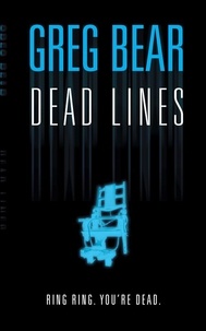Greg Bear - Dead Lines.
