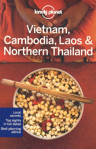 Greg Bloom et Austin Bush - Vietnam, Cambodia, Laos & Northern Thailand.