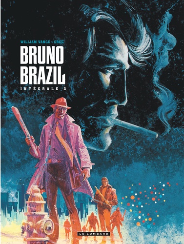 Bruno Brazil Intégrale Tome 2