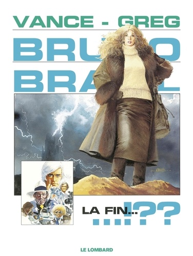  Greg et  Vance - Bruno Brazil - Tome 11 - La fin...!??.
