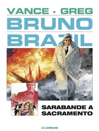 Bruno Brazil Tome 9 : Sarabande A Sacramento