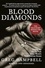Blood Diamonds. Tracing the Deadly Path of the World's Most Precious Stones