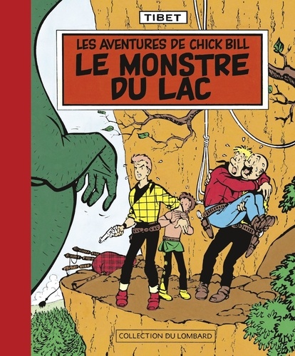  Greg et  Tibet - Chick Bill - tome 9 - Le Monstre du Lac.