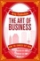 The Art of Business. How the Chinese Got Rich