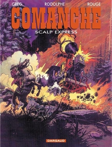 Comanche Tome 15 Red Dust Express