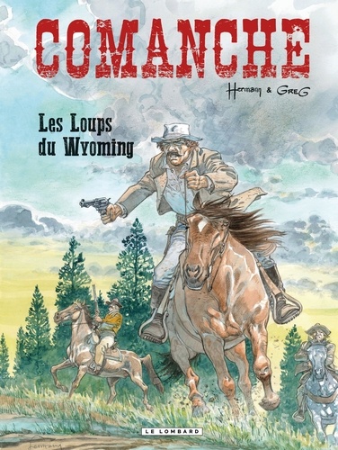 Comanche Tome 3 Les loups du Wyoming