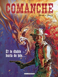  Greg et  Hermann - Comanche Tome 9 : Et le diable hurla de joie....