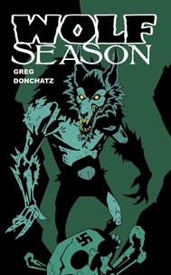  Greg Donchatz - Wolf Season.