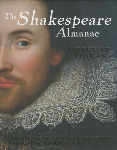Greg Doran - The Shakespeare almanac.