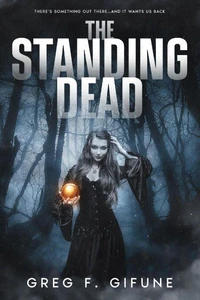 The Standing Dead