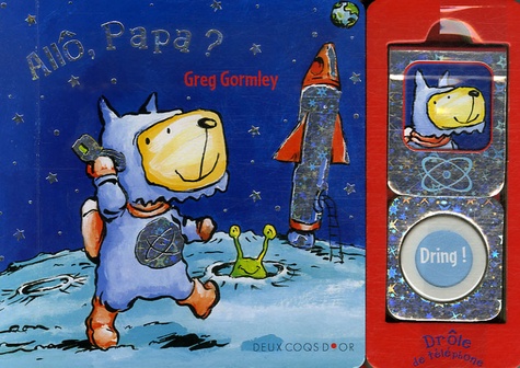 Greg Gormley - Allô, Papa ?.