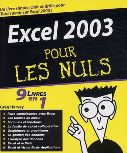 Excel 2003 9 en 1 pour les Nuls de Greg Harvey - Livre - Decitre